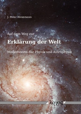 Abbildung von Hosemann | Auf dem Weg zur Erklärung der Welt | 1. Auflage | 2014 | beck-shop.de