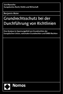 Abbildung von Maier | Grundrechtsschutz bei der Durchführung von Richtlinien | 1. Auflage | 2014 | 377 | beck-shop.de