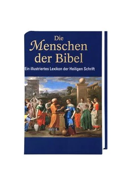 Abbildung von Die Menschen der Bibel | 1. Auflage | 2014 | beck-shop.de