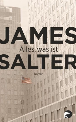 Abbildung von Salter | Alles, was ist | 1. Auflage | 2014 | beck-shop.de