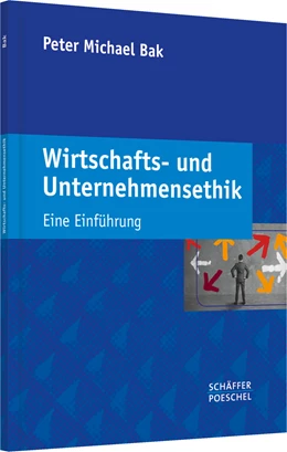 Abbildung von Bak | Wirtschafts- und Unternehmensethik | 1. Auflage | 2014 | beck-shop.de