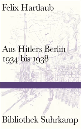 Abbildung von Hartlaub / Tausch | Aus Hitlers Berlin | 1. Auflage | 2014 | beck-shop.de