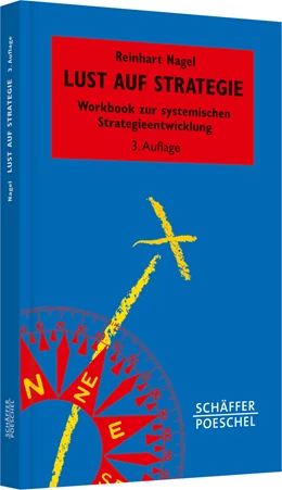 Abbildung von Nagel | Lust auf Strategie | 3. Auflage | 2014 | beck-shop.de