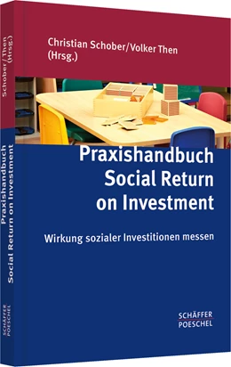 Abbildung von Schober / Then (Hrsg.) | Praxishandbuch Social Return on Investment | 1. Auflage | 2014 | beck-shop.de