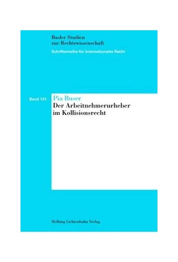 Abbildung von Buser | Der Arbeitnehmerurheber im Kollisionsrecht | 1. Auflage | 2014 | Band 121 | beck-shop.de