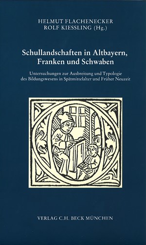 Cover: , Schullandschaften in Altbayern, Franken und Schwaben