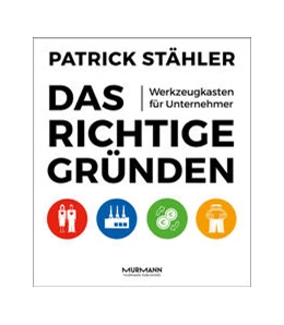 Abbildung von Stähler | Das Richtige gründen | 1. Auflage | 2015 | beck-shop.de