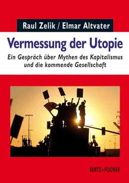 Abbildung von Zelik / Altvater | Vermessung der Utopie | 1. Auflage | 2015 | beck-shop.de
