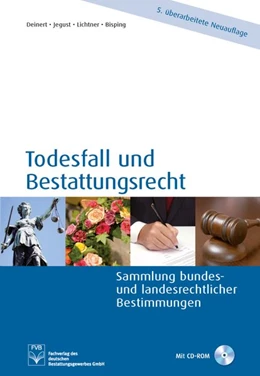 Abbildung von Deinert / Jegust | Todesfall und Bestattungsrecht | 5. Auflage | 2014 | beck-shop.de