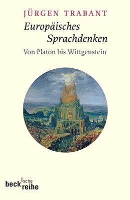 Abbildung von Trabant, Jürgen | Europäisches Sprachdenken | 1. Auflage | 2006 | 1693 | beck-shop.de