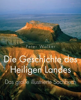 Abbildung von Walker | Die Geschichte des Heiligen Landes | 1. Auflage | 2014 | beck-shop.de