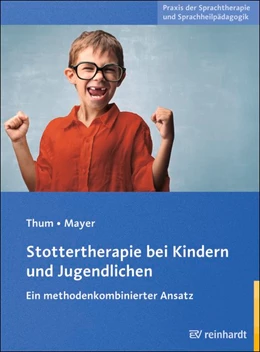 Abbildung von Thum / Mayer | Stottertherapie bei Kindern und Jugendlichen | 1. Auflage | 2014 | beck-shop.de