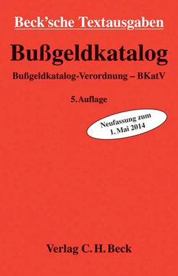 Abbildung von Bußgeldkatalog | 5. Auflage | 2014 | beck-shop.de