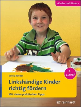 Abbildung von Weber | Linkshändige Kinder richtig fördern | 4. Auflage | 2014 | beck-shop.de