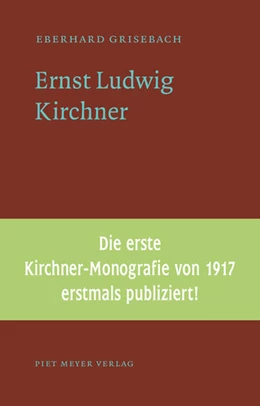 Abbildung von Grisebach | Ernst Ludwig Kirchner | 1. Auflage | 2014 | beck-shop.de