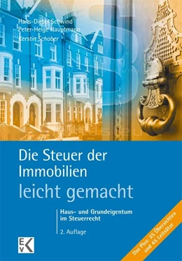 Abbildung von Schober | Die Steuer der Immobilien - leicht gemacht | 2. Auflage | 2014 | beck-shop.de