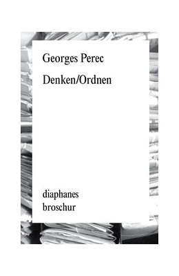 Abbildung von Perec | Denken/Ordnen | 1. Auflage | 2014 | beck-shop.de