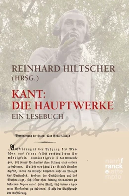 Abbildung von Hiltscher | Kant. Die Hauptwerke | 1. Auflage | 2016 | beck-shop.de