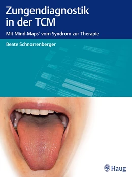 Abbildung von Schnorrenberger | Zungendiagnostik in der TCM | 1. Auflage | 2014 | beck-shop.de