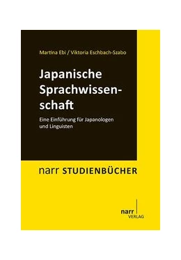 Abbildung von Ebi / Eschbach-Szabo | Japanische Sprachwissenschaft | 1. Auflage | 2015 | beck-shop.de