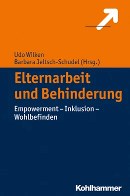 Abbildung von Wilken / Jeltsch-Schudel | Elternarbeit und Behinderung | 1. Auflage | 2014 | beck-shop.de