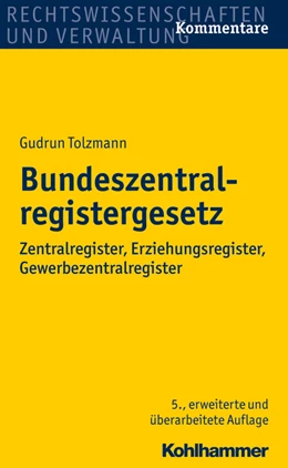Abbildung von Tolzmann | Bundeszentralregistergesetz | 5. Auflage | 2015 | beck-shop.de