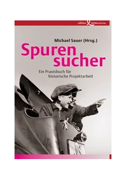 Abbildung von Sauer | Spurensucher | 1. Auflage | 2014 | beck-shop.de