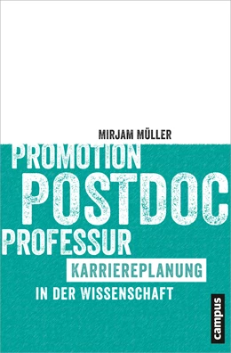 Abbildung von Müller | Promotion - Postdoc - Professur | 1. Auflage | 2014 | beck-shop.de