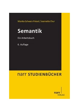 Abbildung von Schwarz-Friesel / Chur | Semantik | 6. Auflage | 2014 | beck-shop.de