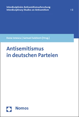 Abbildung von Ionescu / Salzborn (Hrsg.) | Antisemitismus in deutschen Parteien | 1. Auflage | 2014 | 2 | beck-shop.de