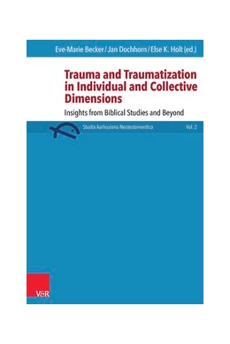 Abbildung von Becker / Dochhorn | Trauma and Traumatization in Individual and Collective Dimensions | 1. Auflage | 2014 | beck-shop.de