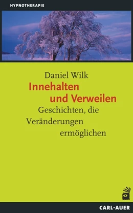 Abbildung von Wilk | Innehalten und Verweilen | 1. Auflage | 2014 | beck-shop.de