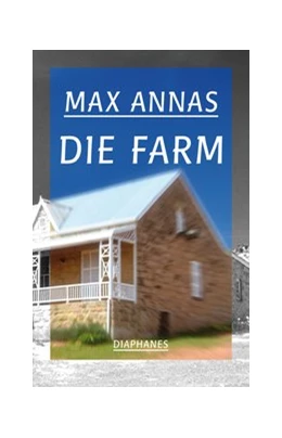 Abbildung von Annas | Die Farm | 1. Auflage | 2014 | beck-shop.de
