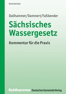 Abbildung von Dallhammer / Dammert | Sächsisches Wassergesetz | 1. Auflage | 2019 | beck-shop.de