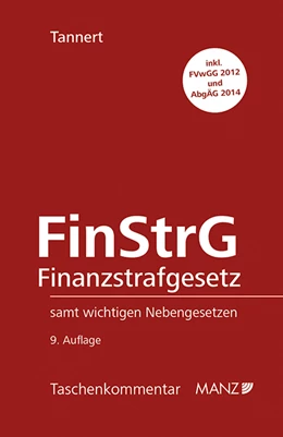 Abbildung von Tannert | Finanzstrafgesetz - FinStrG | 9. Auflage | 2014 | beck-shop.de