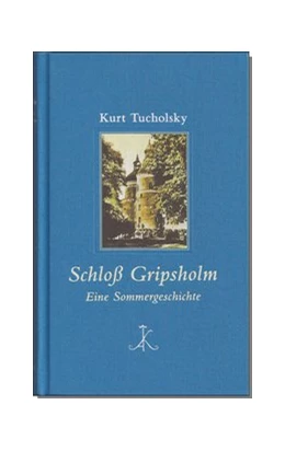 Abbildung von Tucholsky / Bark | Schloß Gripsholm | 1. Auflage | 2014 | 2 | beck-shop.de