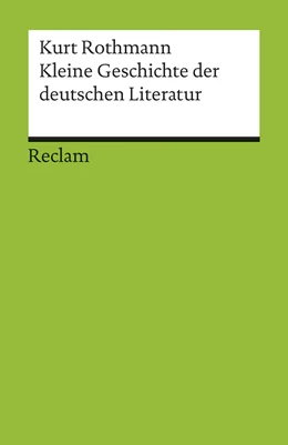 Abbildung von Rothmann | Kleine Geschichte der deutschen Literatur | 20. Auflage | 2014 | 17685 | beck-shop.de