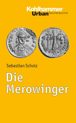 Abbildung von Scholz | Die Merowinger | 1. Auflage | 2015 | Bd 748 | beck-shop.de