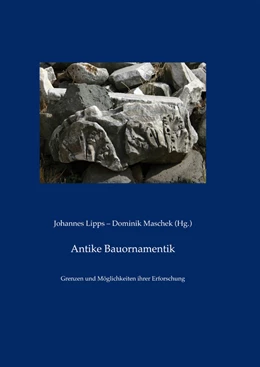 Abbildung von Lipps / Maschek | Antike Bauornamentik | 1. Auflage | 2014 | 12 | beck-shop.de