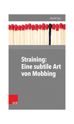 Abbildung von Ege | Straining: Eine subtile Art von Mobbing | 1. Auflage | 2014 | beck-shop.de
