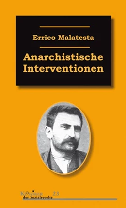 Abbildung von Malatesta | Anarchistische Interventionen | 1. Auflage | 2014 | beck-shop.de