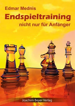 Abbildung von Mednis | Endspieltraining nicht nur für Anfänger | 3. Auflage | 2014 | beck-shop.de