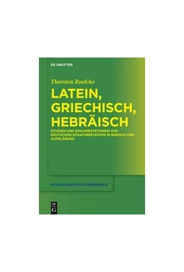 Abbildung von Roelcke | Latein, Griechisch, Hebräisch | 1. Auflage | 2014 | beck-shop.de