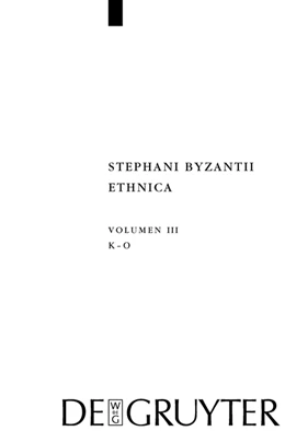 Abbildung von Billerbeck | Stephani Byzantii Ethnica 3. Kappa - Omikron | 1. Auflage | 2014 | beck-shop.de