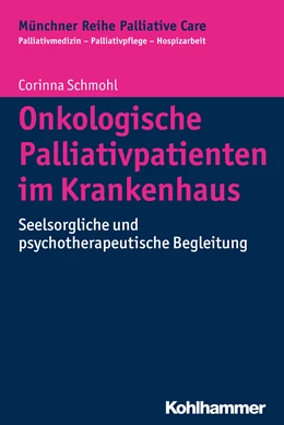Abbildung von Schmohl | Onkologische Palliativpatienten im Krankenhaus | 1. Auflage | 2015 | Bd 12 | beck-shop.de
