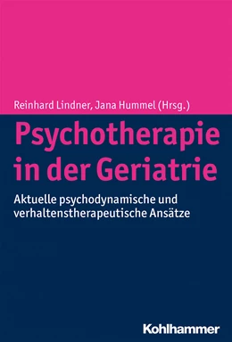 Abbildung von Lindner / Hummel | Psychotherapie in der Geriatrie | 1. Auflage | 2014 | beck-shop.de