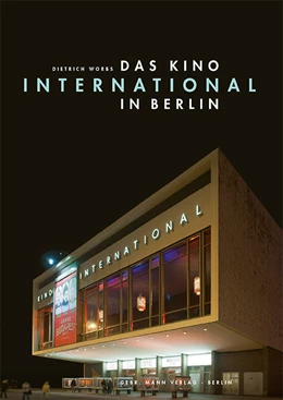 Abbildung von Worbs | Das Kino »International« in Berlin | 1. Auflage | 2015 | beck-shop.de