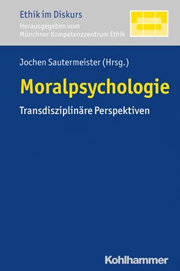 Abbildung von Sautermeister | Moralpsychologie | 1. Auflage | 2017 | beck-shop.de