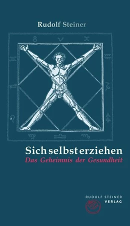 Abbildung von Steiner / Haas | Sich selbst erziehen | 3. Auflage | 2014 | beck-shop.de