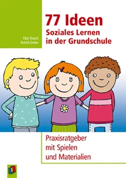 Abbildung von Grabe / Dosch | 77 Ideen - Soziales Lernen in der Grundschule | 1. Auflage | 2014 | beck-shop.de